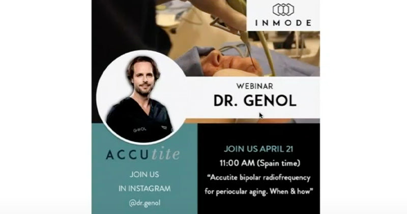 Webinar: AccuTite Radiofrequency-Assisted Blepharoplasty – Dr. Ignacio Genol