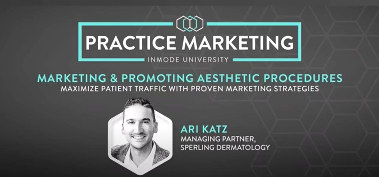 Promoting Aesthetic Procedures by Ari Katz
