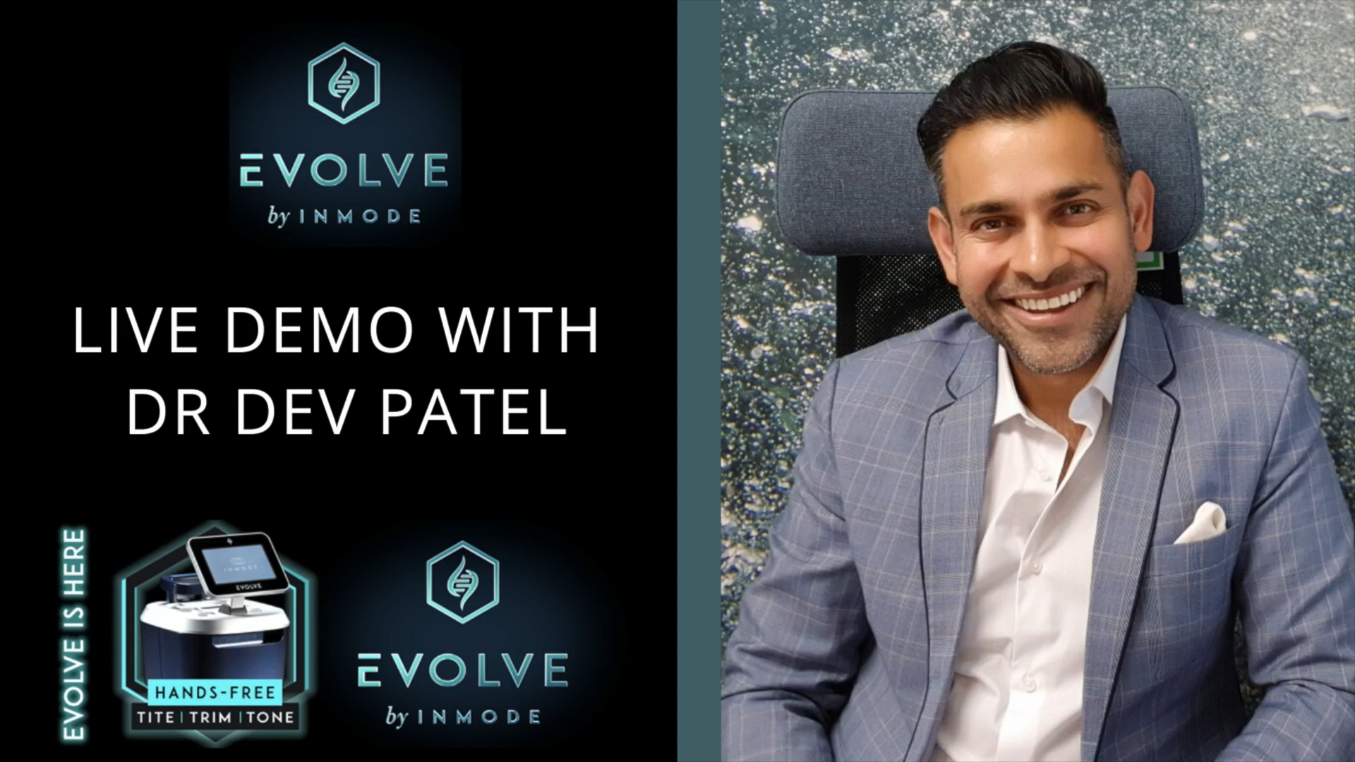Evolve Demo with Dr Dev Patel